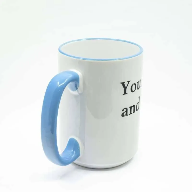 You may all go to Hell, and I will enjoy my coffee - Davy Crockett Coffee Mug, Large Print